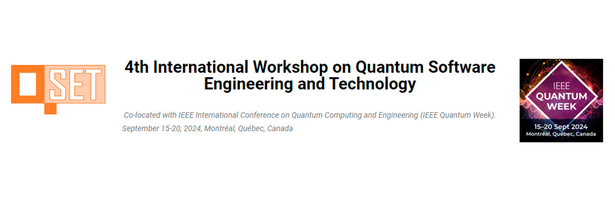 Quantum Software Engineering and Technology Workshop 2024