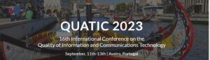 International Conference on the Quality of Information and Communications Technology 2023